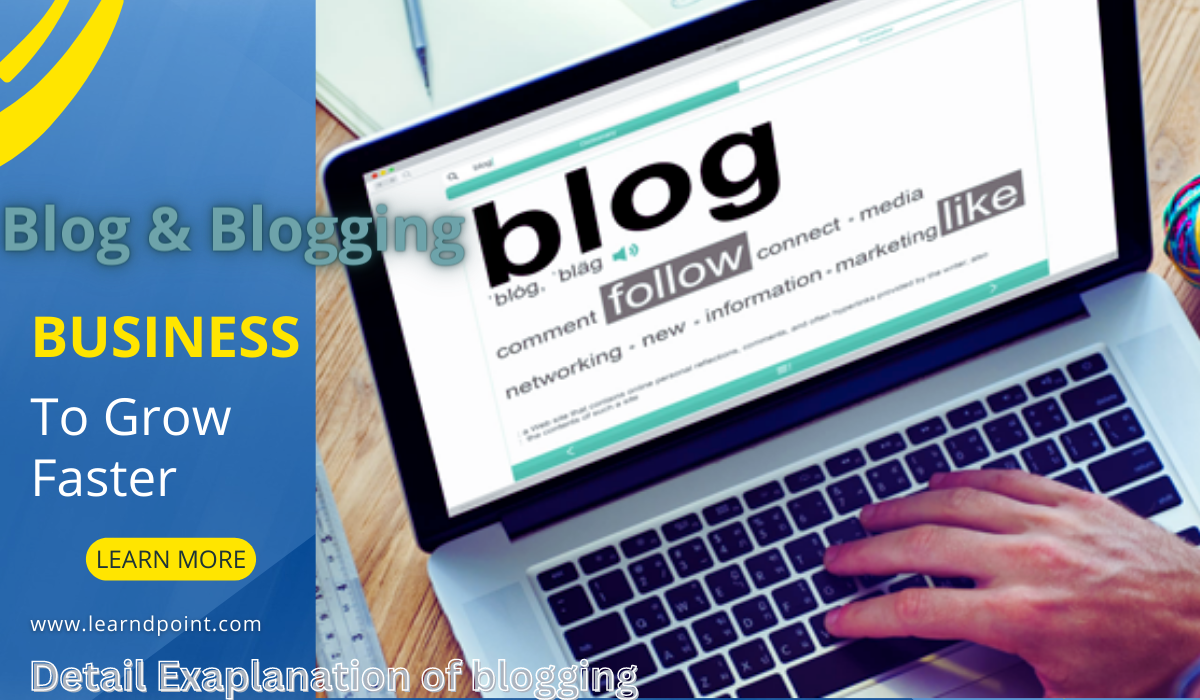  Blog और Blogging क्या है पूरी जानकारी Hindi में - ब्लॉग क्या हैं, ब्लॉग्गिंग क्या हैं