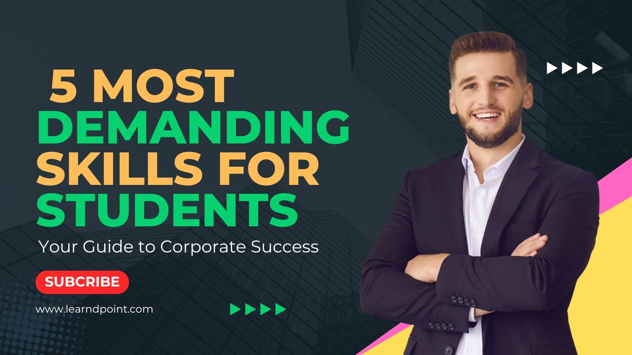 5 Most Demanding Skills for Students हिंदी में