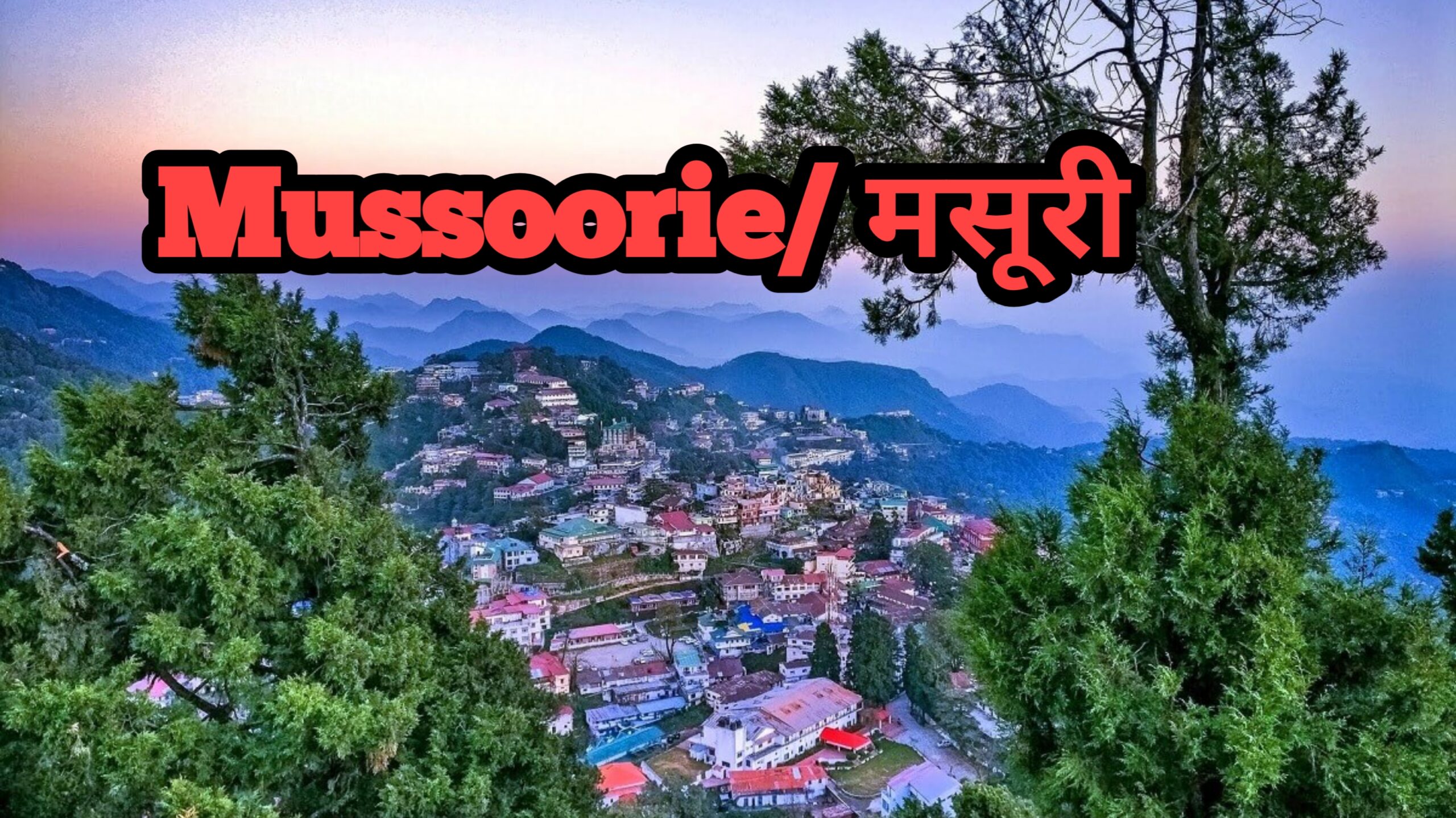 Mussoorie