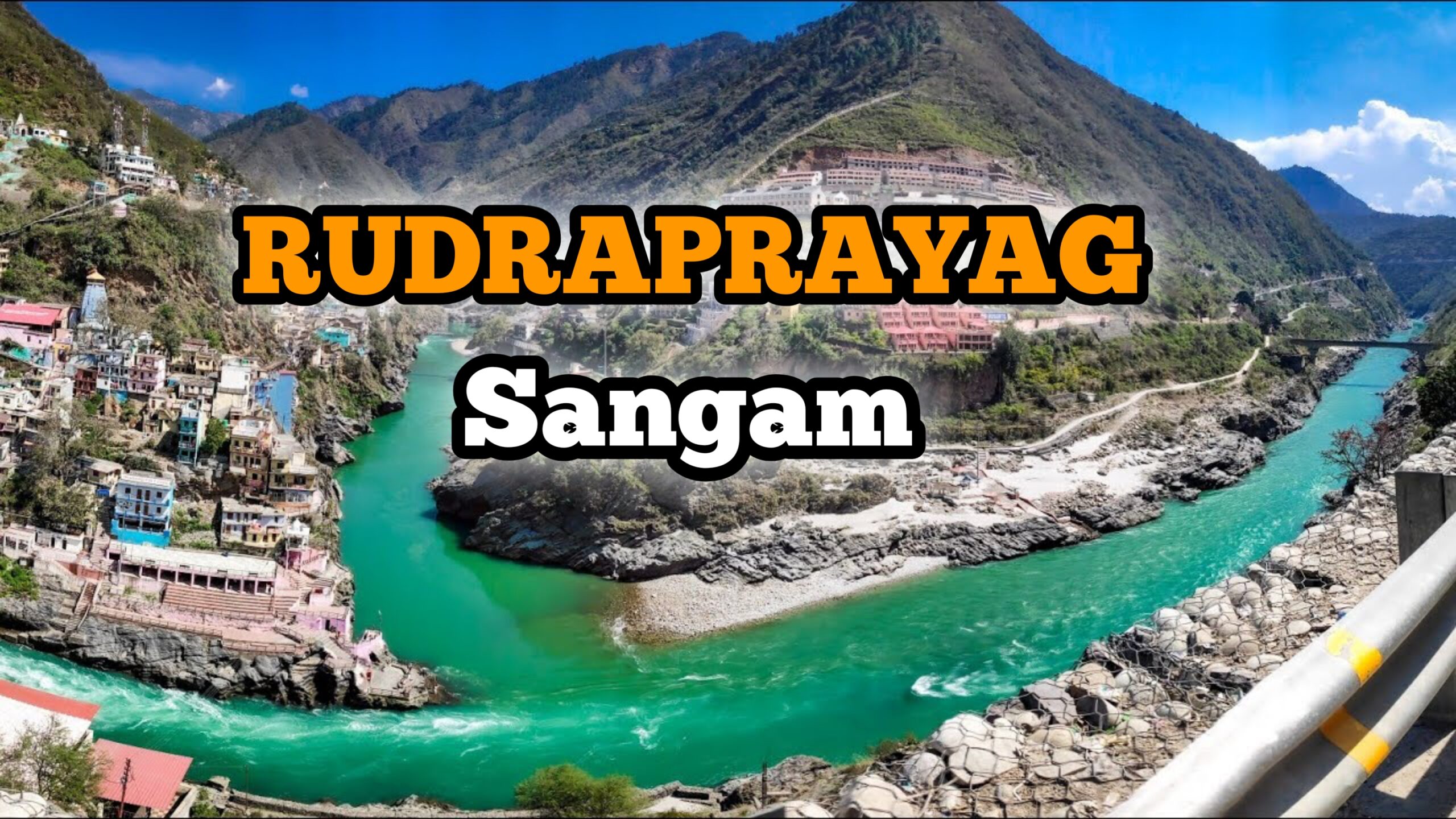 RUDRAPRAYAG SANGAM