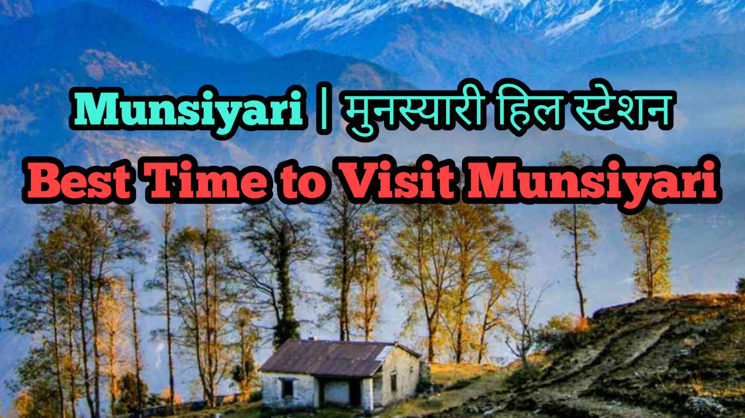 Munsiyari